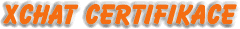  XCHAT CERTIFIKACE 